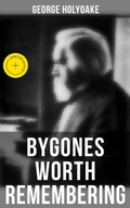 Cover: Bygones Worth Remembering - Musaicum Books