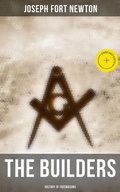 Cover: The Builders: History of Freemasons - Musaicum Books