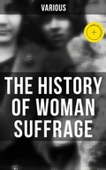 Cover: The History of Woman Suffrage - Musaicum Books