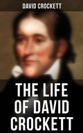Cover: The Life of David Crockett - Musaicum Books