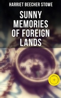 Cover: Sunny Memories of Foreign Lands - Musaicum Books