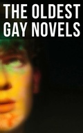 Cover: The Oldest Gay Novels - Musaicum Books
