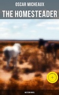 Cover: The Homesteader (Western Novel) - Musaicum Books