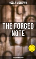 Cover: The Forged Note (Historical Romance Series) - Musaicum Books