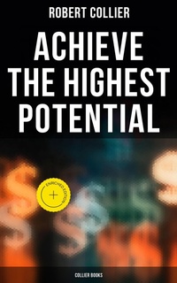 Enlarge image Cover: Achieve the Highest Potential - Collier Books - Musaicum Books