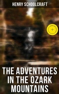 Cover: The Adventures in the Ozark Mountains - Musaicum Books