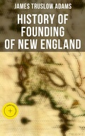 Cover: History of Founding of New England - Musaicum Books