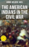Cover: The American Indians in the Civil War - Musaicum Books