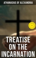 Cover: Treatise On the Incarnation - Musaicum Books
