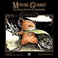 Cover: Mouse Guard - Os Pequenos Guardi&otilde;es: Outono de 1152 - Cap&iacute;tulo 1 - Conrad