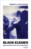 Abbildung von: Black Elegies - MIT Press