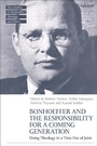 Cover: Bonhoeffer and the Responsibility for a Coming Generation - T.& T.Clark Ltd