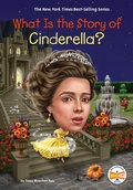 Cover: What Is the Story of Cinderella? - Penguin Workshop