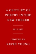 Cover: A Century of Poetry in The New Yorker - Alfred A. Knopf