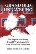 Cover: Grand Old Unraveling - University Press of Kansas