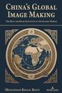 Cover: China's Global Image Making - Peter Lang Verlag