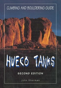 Abbildung von: Hueco Tanks Climbing and Bouldering Guide - Falcon Press Publishing
