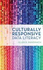 Cover: Culturally Responsive Data Literacy - Rowman & Littlefield Publishers