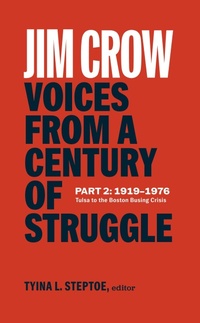 Abbildung von: Jim Crow: Voices from a Century of Struggle Part 2 (LOA #387) - Library of America