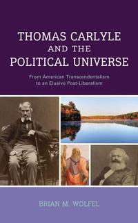 Abbildung von: Thomas Carlyle and the Political Universe - Bloomsbury eBooks US