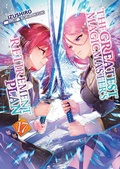 Cover: The Greatest Magicmaster's Retirement Plan: Volume 17 - J-Novel Club