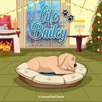 Enlarge image Cover: Life of Bailey - Senseipublishing.com