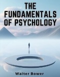 Cover: The Fundamentals Of Psychology - Intell Book Publishers
