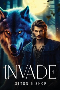 Enlarge image Cover: Invade - Simon Bishop
