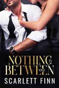 Cover: Nothing in Between: One (Bombshells & Billionaires (Roxiverse), #2.5) - Scarlett Finn