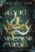 Cover: Court of Vines and Vipers - Cara Maxwell Romance
