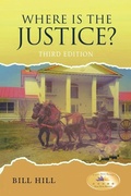 Cover: Where is the Justice? - William F. Hill Publishing
