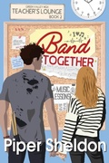 Cover: Band Together - Smartypants Romance