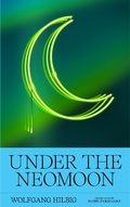 Cover: Under the Neomoon - Two Lines Press