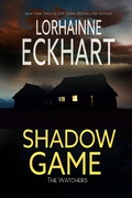 Cover: Shadow Game - Lorhainne Eckhart, INC.