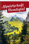 Abbildung von: Alpwirtschaft Diemtigtal - Weber Verlag AG