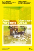 Cover: Objets vietnamiens / Vietnamese objects - Triest Verlag