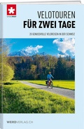 Bild: Velotouren für zwei Tage - Weber Verlag AG