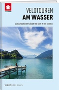Bild: Velotouren am Wasser - Weber Verlag AG