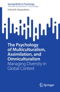 Cover: The Psychology of Multiculturalism, Assimilation, and Omniculturalism - Springer