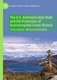 Abbildung von: The U.S. Administrative State and the Protection of Environmental Crime Victims - Palgrave Macmillan