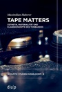 Cover: Tape Matters - Düsseldorf University Press