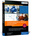 Abbildung von: Produktionsplanung und -steuerung mit SAP S/4HANA - SAP PRESS