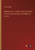 Cover: Richmonnd, Va.; A Guide to and Description of its Principal and Places and Objects of Interest - Outlook Verlag