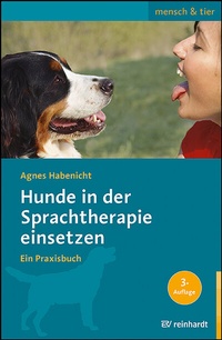 Abbildung von: Hunde in der Sprachtherapie einsetzen - Ernst Reinhardt Verlag