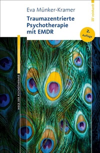 Abbildung von: Traumazentrierte Psychotherapie mit EMDR - Ernst Reinhardt Verlag