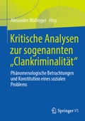 Bild: Kritische Analysen zur sogenannten "Clankriminalit&auml;t" - Springer VS