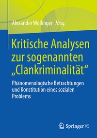 Abbildung von: Kritische Analysen zur sogenannten "Clankriminalität" - Springer VS