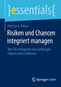 Abbildung von: Risiken und Chancen integriert managen - Springer Gabler