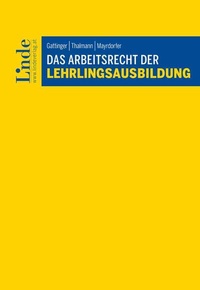 Abbildung von: Das Arbeitsrecht der Lehrlingsausbildung - Linde