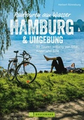 Cover: Radtouren am Wasser Hamburg & Umgebung - Bruckmann Verlag